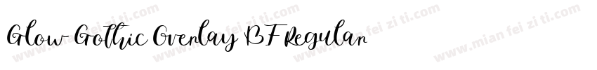 Glow Gothic Overlay BF Regular字体转换